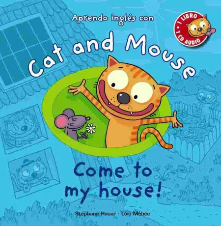 Cat And Mouse. Come To My House