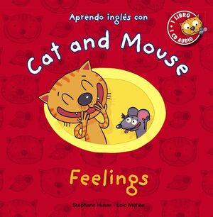 CAT AND MOUSE FEELINGS