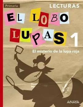 Lecturas 1: el Misterio de la Lupa Roja.