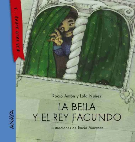 La Bella y el Rey Facundo
