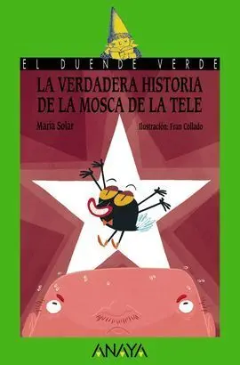 La Verdadera Historia de la Mosca de la Tele