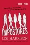 Los Cinco de Fénix. Impostores