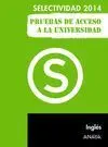 Selectividad 2014 Inglés Pruebas de Acceso