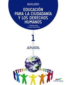 EDUCACIÓN PARA LA CIUDADANÍA Y LOS DERECHOS HUMANOS 1. BACHILLERATO