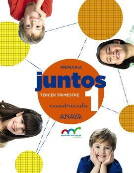 APRENDER ES CRECER JUNTOS 1.º TERCER TRIMESTRE. CUADRÍCULA.
