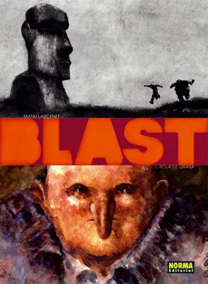 Blast Vol. 1. Bola de Grasa