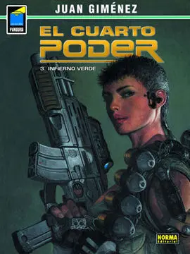 El Cuerto Poder Vol. 3. Infierno Verde