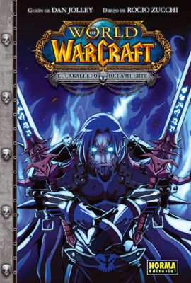 WORLD OF WARCRAFT. EL CABALLERO DE LA MUERTE