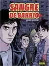 Sangre de Barrio. Integral