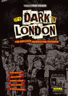ITS DARK IN LONDON: UNA ANTOLOGIA UNDERGROUND BRITANICA