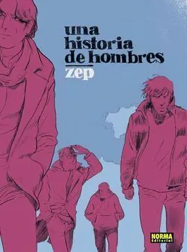 Una Historia de Hombres