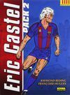 ERIC CASTEL PACK 02 - VOLUMS DEL 8 AL 15