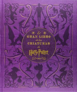 GRAN LIBRO DE LAS CRIATURAS DE HARRY POTTER,EL