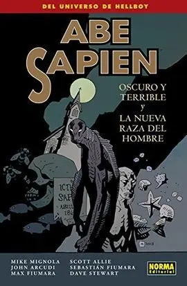 Abe Sapien 3 Oscuro y Terrible y la Nueva Raza del Hombre