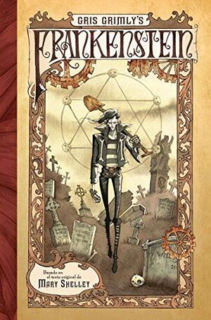 GRIS GRIMLY'S FRANKENSTEIN