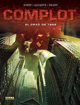 COMPLOT: EL CRAC DE 1929
