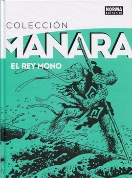 REY MONO, EL - COLECCIÓN MANARA 2