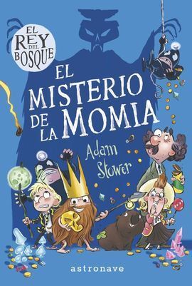 EL REY DEL BOSQUE 2. MISTERIO DE LA MOMIA