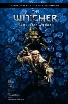 The Witcher de Andrzej Sapkowski: el Último Deseo 1. La Semilla D