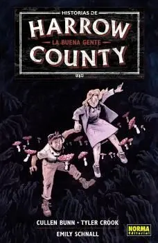 Historias de Harrow County 2. La Buena Gente