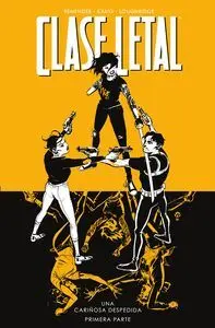 Clase Letal 11. Una Cariñosa Despedida 1