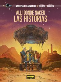 VALERIAN Y LAURELINE. ALLÍ DONDE NACEN LAS HISTORIAS