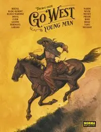 Go West Young Man