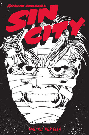 SIN CITY 02. MATARIA POR ELLA (CARTONÉ)