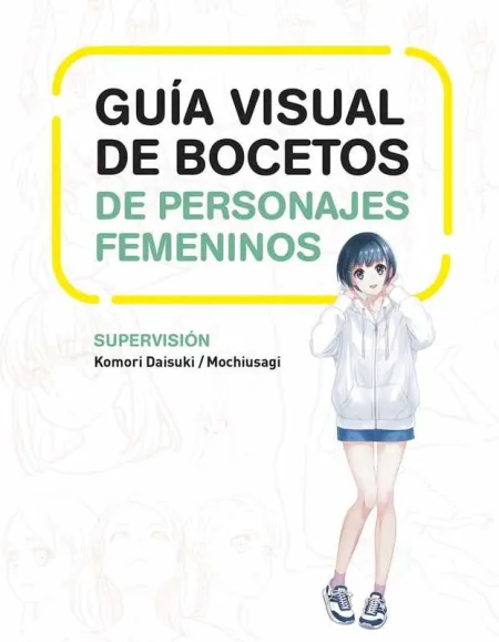 Guía Visual de Bocetos de Personajes Femeninos