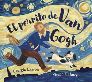 EL PERRITO DE VAN GOGH