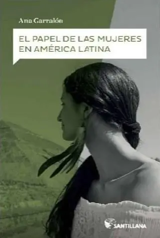 El Papel de las Mujeres en America Latin