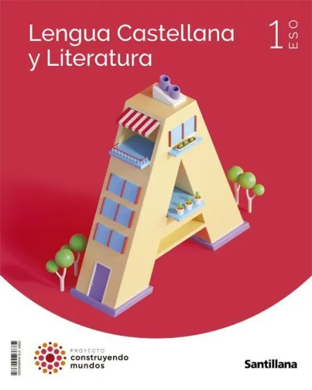 Lengua Castellana y Literatura 1 eso Construyendo Mundos