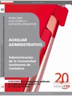 Word 2003: Guía Teórica y Supuestos Ofimáticos Auxiliar Administrativo de la Adm