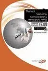 Manual. Marketing, Comunicación y Ventas para Pymes