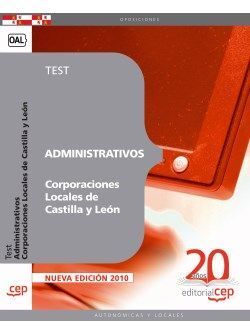 ADMINISTRATIVOS CORPORACIONES LOCALES DE CASTILLA Y LEON. TEST