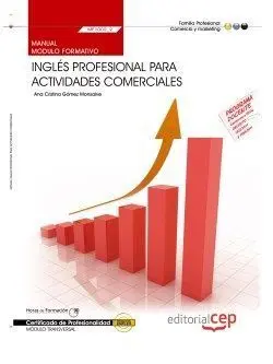 Manual Inglés Profesional para Actividades Comerciales (Mf1002_2: Transversal).