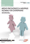 MANUAL. APOYO PSICOLÓGICO A MÚLTIPLES VÍCTIMAS Y EN CATÁSTROFES