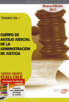 TEMARIO VOL. 1 CUERPO DE AUXILIO JUDICIAL DE LA ADMINISTRACIÓN DE JUSTICIA 2011