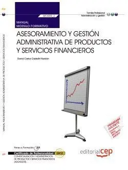 Manual Asesoramiento y Gestión Administrativa de Productos y Servicios Financier