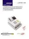 Cuaderno del Alumno Comercialización de Productos y Servicios en Pequeños Negoci