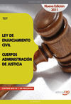 TEST LEY DE ENJUICIAMIENTO CIVIL. CUERPOS DE ADMINISTRACIÓN DE JUSTICIA