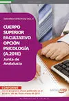 Cuerpo Superior Facultativo de la Junta de Andalucia Psicología. Temario Específico Vol. Ii