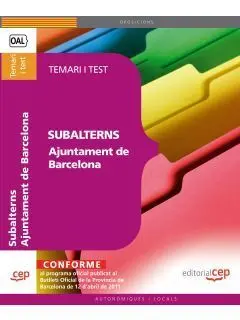 Subalterns de L¦Ajuntament de Barcelona. Temari I Test