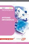Test Psicotécnicos Aptitudes Ortográficas. Colección de Bolsillo