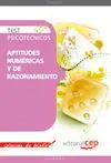 Test Psicotécnicos Aptitudes Numéricas y de Razonamiento. Colección de Bolsillo