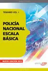 Policía Nacional Escala Básica. Temario Vol. I.