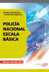 Policía Nacional Escala Básica. Prueba Psicotécnica y Entrevista Personal