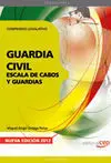 Compendio Legislativo. Escala de Cabos y Guardias de la Guardia Civil