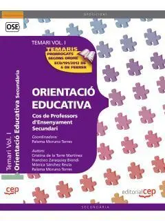 Cos de Professors D'ensenyament Secundari. Orientació Educativa. Temari Vol. I.