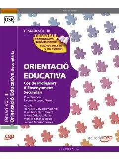 Cos de Professors D'ensenyament Secundari. Orientació Educativa. Temari Vol. Iii
